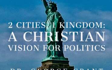 A Christian Vision for Politics