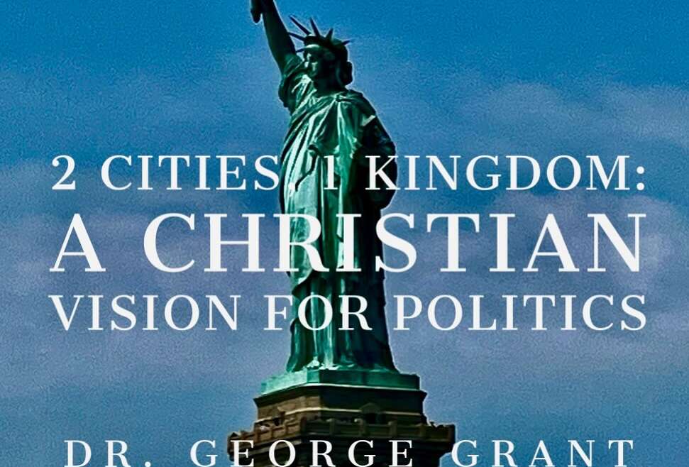 A Christian Vision for Politics